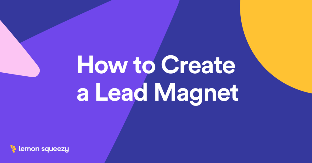 Create a Lead Magnet